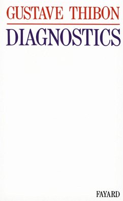 Diagnostics (eBook, ePUB) - Thibon, Gustave