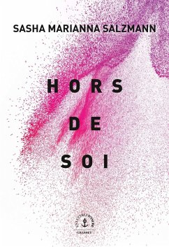 Hors de soi (eBook, ePUB) - Salzmann, Sasha Marianna
