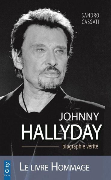 Johnny Hallyday la biographie vérité (eBook, ePUB)