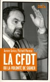 La CFDT ou la volonté de signer. (eBook, ePUB)