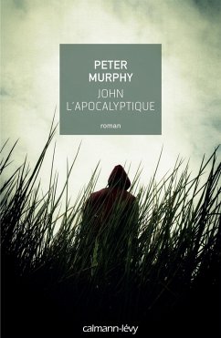 John l'apocalyptique (eBook, ePUB) - Murphy, Peter