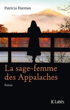 La sage-femme des Appalaches (eBook, ePUB) - Harman, Patricia