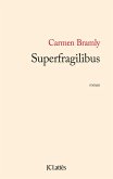 Superfragilibus (eBook, ePUB)