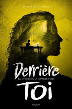 Derrière toi, Tome 03 (eBook, ePUB) - Brisou-Pellen, Évelyne