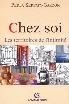 Chez soi (eBook, ePUB) - Serfaty-Garzon, Perla