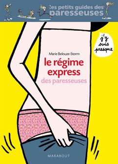 Le régime express des paresseuses (eBook, ePUB) - Belouze-Storm, Marie