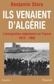 Ils venaient d'Algérie (eBook, ePUB) Ils venaient d'Algérie (eBook, ePUB)