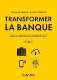 Transformer la banque - 2e ed. (eBook, ePUB)