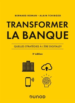 Transformer la banque - 2e ed. (eBook, ePUB) - Roman, Bernard; Tchibozo, Alain