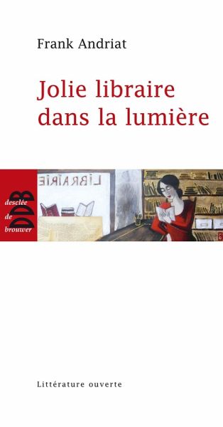 Jolie libraire dans la lumière (eBook, ePUB) Jolie libraire dans la lumière (eBook, ePUB)