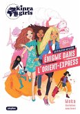 Kinra Girls -Destination Mystère - L'énigme de l'Orient Express - Tome 2 (eBook, ePUB)