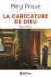 La caricature de Dieu (eBook, ePUB) - Bild 1