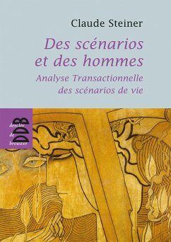 Des scénarios et des hommes (eBook, ePUB) - Steiner, Claude