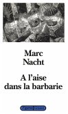 A l'aise dans la barbarie (eBook, ePUB)