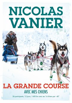 Cover Avec mes chiens - Tome 2 - La Grande Course (eBook, ePUB)