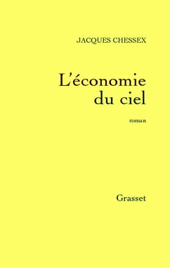 L'économie du ciel (eBook, ePUB) - Chessex, Jacques