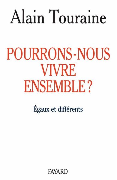 Pourrons-nous vivre ensemble ? (eBook, ePUB) Pourrons-nous vivre ensemble ? (eBook, ePUB)
