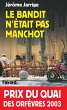 Le Bandit n'était pas manchot (eBook,... - Bild 1