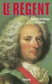 Le Régent (eBook, ePUB)