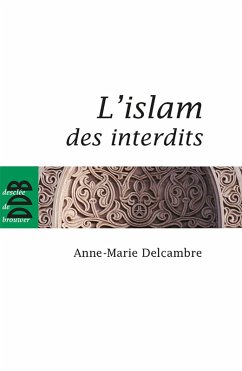 L'islam des interdits (eBook, ePUB) - Delcambre, Docteur Anne-Marie