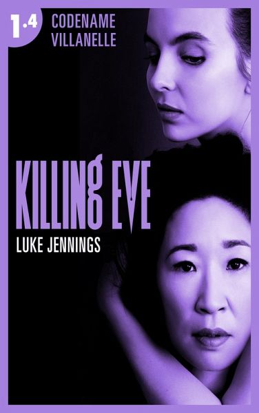 Killing Eve - Codename Villanelle - Episode 4 (eBook, ePUB)