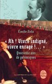 Ah ! Vivre indigné, vivre enragé !... (eBook, ePUB) Ah ! Vivre indigné, vivre enragé !... (eBook, ePUB)