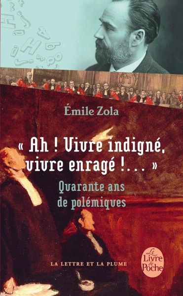 Ah ! Vivre indigné, vivre enragé !... (eBook, ePUB) Ah ! Vivre indigné, vivre enragé !... (eBook, ePUB)