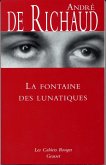 La fontaine des lunatiques (eBook, ePUB)