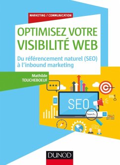 Optimisez votre visibilité Web (eBook, ePUB) - Toucheboeuf, Mathilde