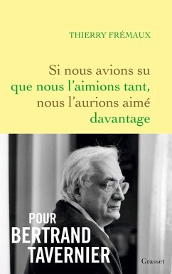 Si nous avions su que nous l'aimions tant, nous l'aurions aimé davantage (eBook, ePUB) Cover Si nous avions su que nous l'aimions tant, nous l'aurions aimé davantage (eBook, ePUB)