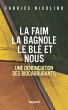 La faim, la bagnole, le blé et nous... - Bild 1