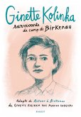 Ginette Kolinka, survivante du camp de Birkenau (eBook, ePUB)