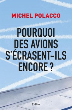 Cover Pourquoi des avions s'écrasent-ils encore ? (eBook, ePUB)