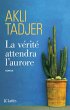 La vérité attendra l'aurore (eBook,... - Bild 1