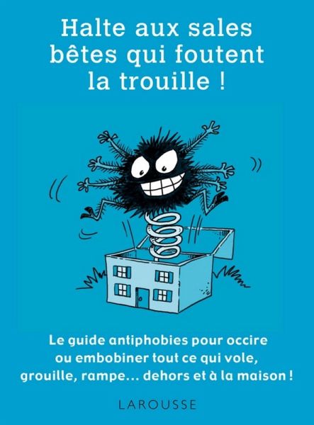 Halte aux sale bêtes qui foutent la trouille ! (eBook, ePUB) Halte aux sale bêtes qui foutent la trouille ! (eBook, ePUB)