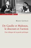 Charles de Gaulle et André Malraux, le discours et l'action (eBook, ePUB)