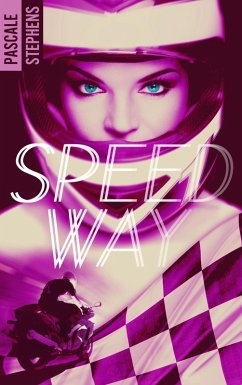 Speedway (eBook, ePUB) - Stephens, Pascale