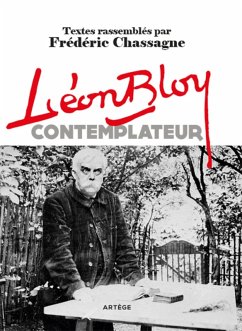Léon Bloy contemplateur (eBook, ePUB) - Bloy, Léon Léon Bloy contemplateur (eBook, ePUB) - Bloy, Léon