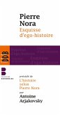 Esquisse d'ego-histoire (eBook, ePUB)