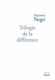 Trilogie de la différence (eBook, ePUB) Trilogie de la différence (eBook, ePUB)