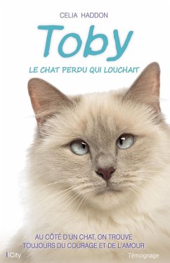 Toby, le chat perdu qui louchait (eBook, ePUB) - Haddon, Celia