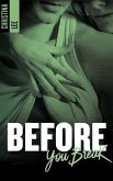 Before you break (eBook, ePUB) Before you break (eBook, ePUB)