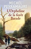 L'Orpheline de la forêt Barade (eBook, ePUB)