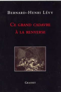 Ce grand cadavre à la renverse (eBook, ePUB) - Lévy, Bernard-Henri