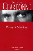 Vivre à Madère (eBook, ePUB)
