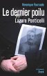 Le dernier poilu. Lazare Ponticelli... - Bild 1