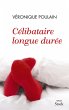 Célibataire longue durée (eBook, ePUB) - Bild 1