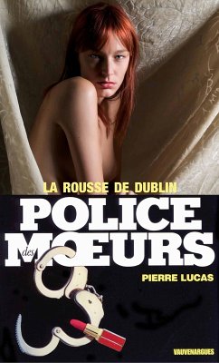 Cover Police des moeurs n°51 La Rousse de Dublin (eBook, ePUB)