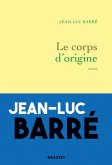 Le corps d'origine (eBook, ePUB) Le corps d'origine (eBook, ePUB)