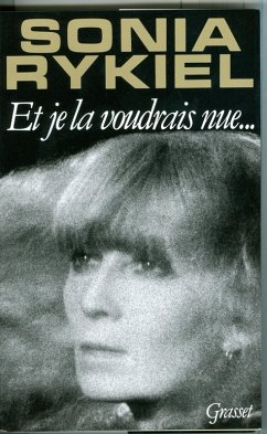 Et je la voudrais nue (eBook, ePUB) - Rykiel, Sonia